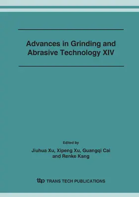 Xu / Cai / Kang |  Advances in Grinding and Abrasive Technology XIV | eBook | Sack Fachmedien