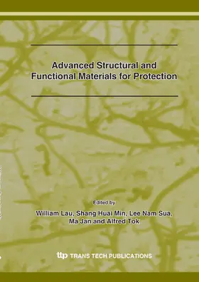 Lau / Min / Sua |  Advanced Structural and Functional Materials for Protection, 2008 | eBook | Sack Fachmedien