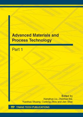 Liu / Bai / Shuang |  Advanced Materials and Process Technology | eBook | Sack Fachmedien