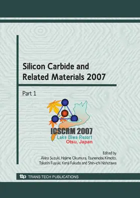 Suzuki / Okumura / Kimoto |  Silicon Carbide and Related Materials 2007 | eBook | Sack Fachmedien