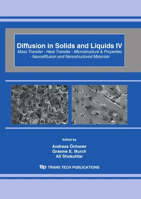 Öchsner / Murch / Shokuhfar |  Diffusion in Solids and Liquids IV | eBook | Sack Fachmedien