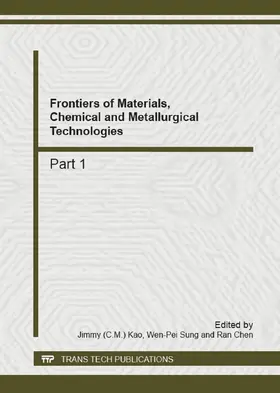 Kao / Sung / Chen |  Frontiers of Materials, Chemical and Metallurgical Technologies | eBook | Sack Fachmedien