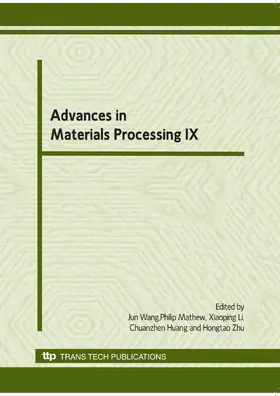 Wang / Mathew / Li | Advances in Materials Processing IX | E-Book | sack.de