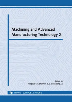 Yao / Zuo / Xu |  Machining and Advanced Manufacturing Technology X | eBook | Sack Fachmedien