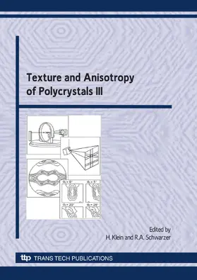 Klein / Schwarzer |  Texture and Anisotropy of Polycrystals III | eBook | Sack Fachmedien