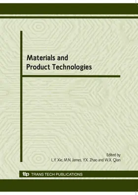 Xie / James / Zhao |  Materials and Product Technologies II | eBook | Sack Fachmedien