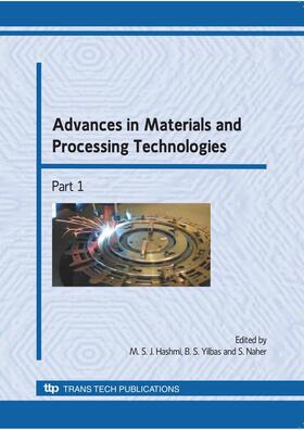 Hashmi / Yilbas / Naher |  Advances in Materials and Processing Technologies | eBook | Sack Fachmedien