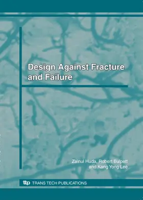 Huda / Bulpett / Lee |  DESIGN AGAINST FRACTURE AND FAILURE | eBook | Sack Fachmedien