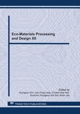 Kim / Yang / Han |  Eco-Materials Processing and Design XII | eBook | Sack Fachmedien