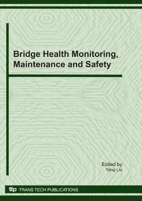 Liu |  Bridge Health Monitoring, Maintenance and Safety | eBook | Sack Fachmedien