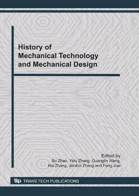 Zhao / Zhang / Wang |  History of Mechanical Technology and Mechanical Design | eBook | Sack Fachmedien