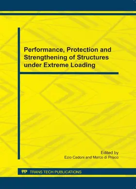 Cadoni / di Prisco |  Performance, Protection and Strengthening of Structures under Extreme Loading | eBook | Sack Fachmedien