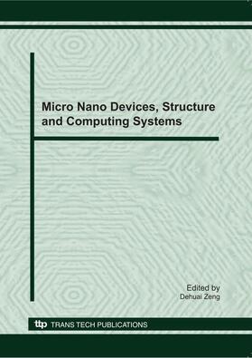 Zeng |  Micro Nano Devices, Structure and Computing Systems | eBook | Sack Fachmedien