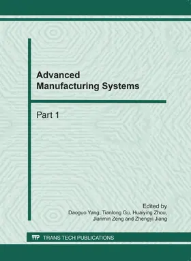 Yang / Gu / Zhou |  Advanced Manufacturing Systems, ICMSE 2011 | eBook | Sack Fachmedien