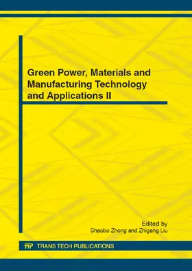 Zhong / Liu |  Green Power, Materials and Manufacturing Technology and Applications II | eBook | Sack Fachmedien