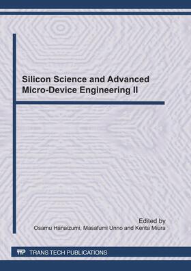 Hanaizumi / Unno / Miura |  Silicon Science and Advanced Micro-Device Engineering II | eBook | Sack Fachmedien