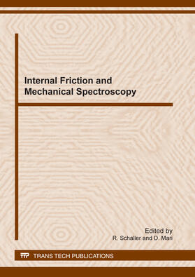 Schaller / Mari |  Internal Friction and Mechanical Spectroscopy | eBook | Sack Fachmedien