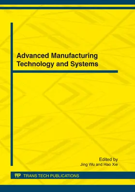 Wu / Xie |  Advanced Manufacturing Technology and Systems | eBook | Sack Fachmedien