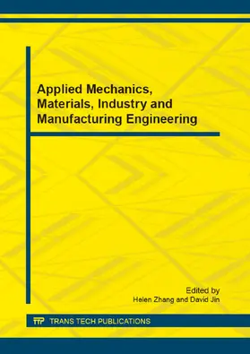 Zhang / Jin |  Applied Mechanics, Materials, Industry and Manufacturing Engineering | eBook | Sack Fachmedien