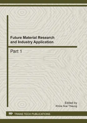 Thaung |  Future Material Research and Industry Application | eBook | Sack Fachmedien