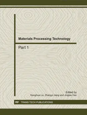 Liu / Jiang / Han |  Materials Processing Technology, ICAMMP2011 | eBook | Sack Fachmedien