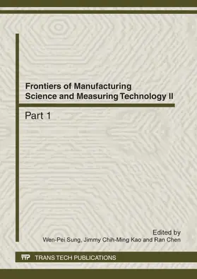 Sung / Kao / Chen |  Frontiers of Manufacturing Science and Measuring Technology II | eBook | Sack Fachmedien