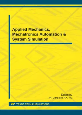 Liang / Wu |  Applied Mechanics, Mechatronics Automation & System Simulation | eBook | Sack Fachmedien