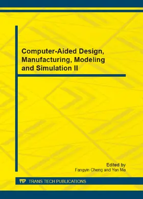 Cheng / Ma |  Computer-Aided Design, Manufacturing, Modeling and Simulation II | eBook | Sack Fachmedien