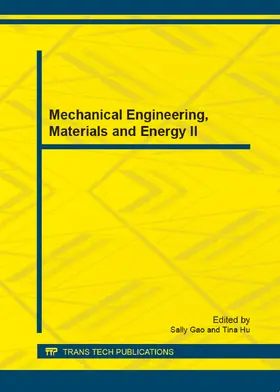 Gao / Hu |  Mechanical Engineering, Materials and Energy II | eBook | Sack Fachmedien