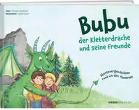 Schlumpf |  Bubu der Kletterdrache und seine Freunde | Buch |  Sack Fachmedien