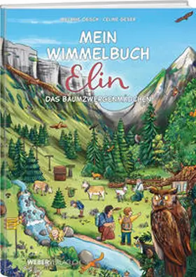 Geser / Oesch | Mein Wimmelbuch Elin das Baumzwergenmädchen | Buch | 978-3-03818-511-6 | sack.de