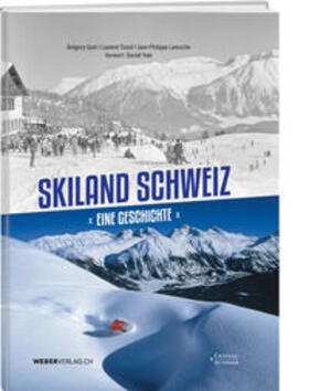 Quin / Tissot / Leresche |  Skiland Schweiz | Buch |  Sack Fachmedien