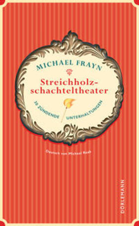 Frayn |  Frayn, M: Streichholzschachteltheater | Buch |  Sack Fachmedien