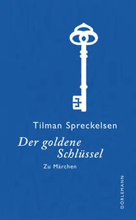 Spreckelsen |  Der goldene Schlüssel | Buch |  Sack Fachmedien