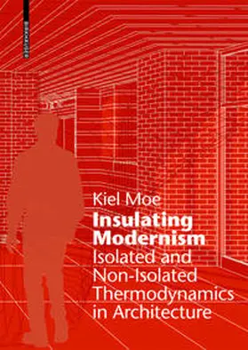 Moe |  Insulating Modernism | eBook | Sack Fachmedien