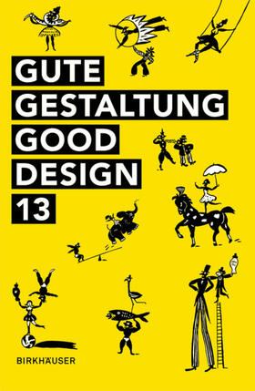  Gute Gestaltung - Good Design 13 | Buch |  Sack Fachmedien