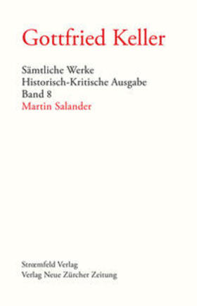 Keller / Morgenthaler / Binder |  Sämtliche Werke. Historisch-Kritische Ausgabe, Band 8 | Buch |  Sack Fachmedien