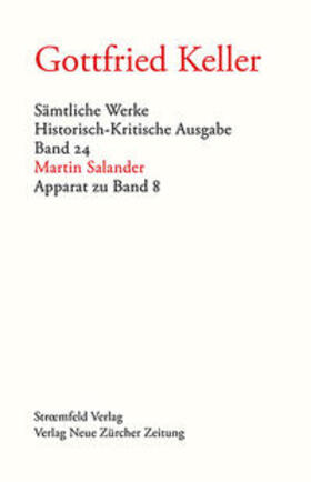 Keller / Morgenthaler / Binder |  Sämtliche Werke. Historisch-Kritische Ausgabe, Band 24 | Buch |  Sack Fachmedien