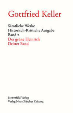 Keller / Morgenthaler / Grob |  Sämtliche Werke. Historisch-Kritische Ausgabe, Band 1–3 | Buch |  Sack Fachmedien