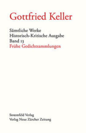 Keller / Morgenthaler / Binder |  Sämtliche Werke. Historisch-Kritische Ausgabe, Band 13 | Buch |  Sack Fachmedien