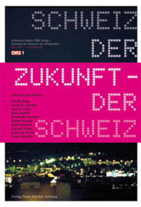 Berg / Cavelty / Chen |  Schweiz der Zukunft – Zukunft der Schweiz | Buch |  Sack Fachmedien