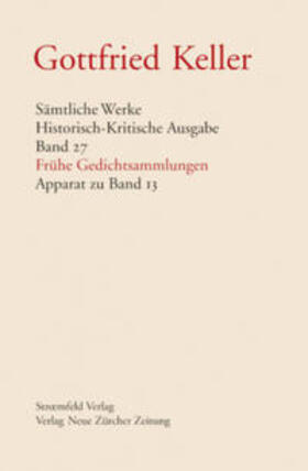Keller / Morgenthaler / Stocker |  Sämtliche Werke. Historisch-Kritische Ausgabe, Band 27 | Buch |  Sack Fachmedien