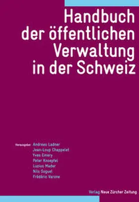 Ladner / Chappelet / Emery |  Handbuch der öffentlichen Verwaltung in der Schweiz | Buch |  Sack Fachmedien