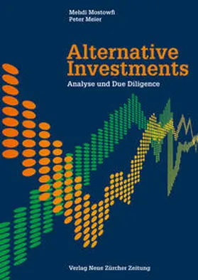 Mostowfi / Meier |  Alternative Investments | Buch |  Sack Fachmedien