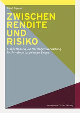 Bernet |  Zwischen Rendite und Risiko | Buch |  Sack Fachmedien