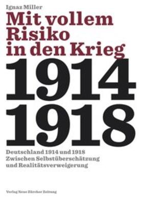 Miller |  Mit vollem Risiko in den Krieg | Buch |  Sack Fachmedien