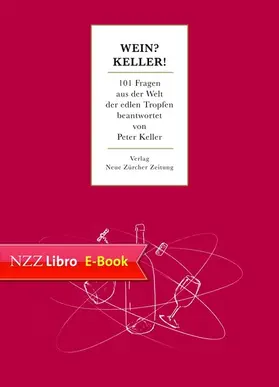 Keller / Schwander / Unteregger | Wein? Keller! | E-Book | sack.de