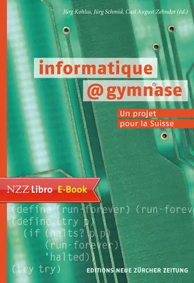 Kohlas / Schmid / Zehnder |  informatique@gymnase | eBook | Sack Fachmedien