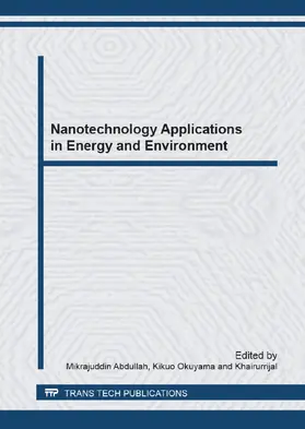 Abdullah / Okuyama / Khairurrijal |  Nanotechnology Applications in Energy and Environment | eBook | Sack Fachmedien