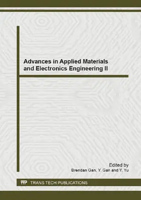 Gan / Yu |  Advances in Applied Materials and Electronics Engineering II | eBook | Sack Fachmedien